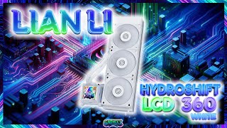 Lian Li HydroShift LCD 360 ausgepackt und angesehen [upl. by Anaugal]