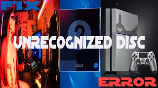 How to Fix PS4 Unrecognized Disc Error [upl. by Medin959]