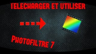 Tuto 2 Télécharger Photofiltre 7 et lutiliser [upl. by Yerac]