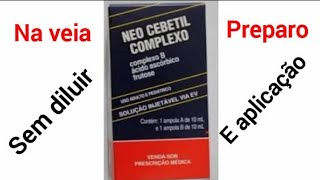 Neocebetil endovenosopreparo e aplicação [upl. by Omsare]