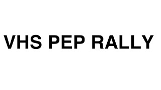 VHS PEP RALLY [upl. by Nessa]