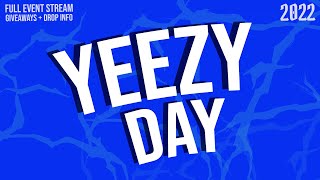 LIVE COP Yeezy Day 2022 [upl. by Metzger]