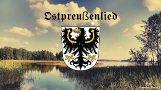 Ostpreußenlied  Anthem of East Prussia [upl. by Lugo]