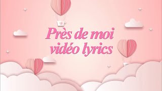 Lorie  Près de moi 2024 feat Leslie Medina Lyrics Video [upl. by Hawker]