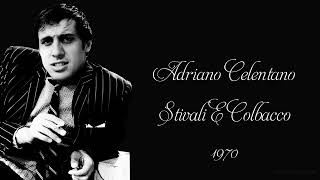 Adriano Celentano  Stivali E Colbacco 1970 [upl. by Anura631]