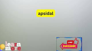 How to Pronounce apsidal [upl. by Icats784]