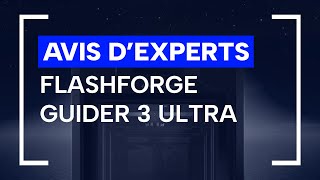 La Flashforge Guider 3 Ultra  limprimante 3D professionnelle grand format [upl. by Etessil]