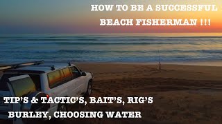 HOW TO BE A SUCCESSFUL BEACH FISHERMEN  TIPS amp TACTICS BAITS RIGS BURLEY GUTTERS Ep 77 [upl. by Eindys]