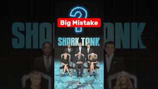 The Biggest Mistake in Shark Tank History😱  SharkTank Entrepreneurship ytshorts trending [upl. by Durstin685]