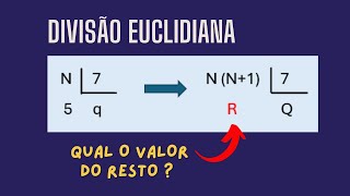 DIVISÃO EUCLIDIANA  Duas Questões Importantes Vc Consegue 🙂 [upl. by Eintroc]