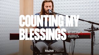 Seph Schlueter  Counting My Blessings  Exclusive KLOVE Performance [upl. by Fitzsimmons]