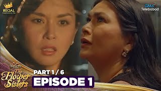 MANO PO LEGACY The Flower Sisters  Episode 1 16  Regal Entertainment [upl. by Aietal]