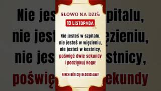 SŁOWO NA DZIŚ 18 listopada 2024🙏🌹modlitwa Miłość bóg jezus wiara Biblia Polska [upl. by Wendel580]