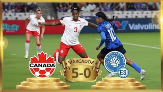 ⚽ Canadá 5  0 El Salvador ⭐ COPA DE ORO FEMENINO 🏆 CONCACAF  NARRACION [upl. by Noivert903]