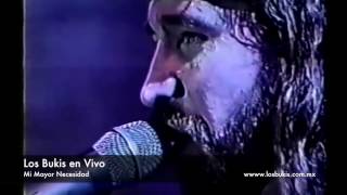 Los Bukis en Vivo  Mi Mayor Necesidad [upl. by Sredna245]