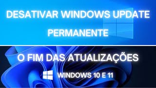 Aprenda a Desativar Windows Update e Parar Atualizações Automáticas Windows 1011 [upl. by Augustin]