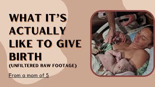 Giving Birth to My 5th Child Unedited Raw Footage [upl. by Aznofla]