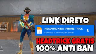 HEADTRICK IOS 100 ANT BAN 😈🎯 XIT DISFARÇADO IPHONE GRÁTIS 🔥👺 LINK DIRETO MEDIAFIRE [upl. by Ikin783]