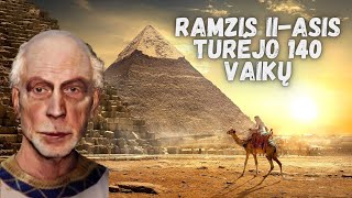 Įdomūs Faktai Senovės Egipto faraonas RAMZIS IIasis turėjo 140 vaikų egiptas istorija [upl. by Lamrej]