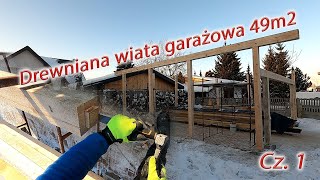 Jak zrobić Drewnianą Wiatę Garażową Krok po Kroku  Zimowa budowa [upl. by Sanyu]