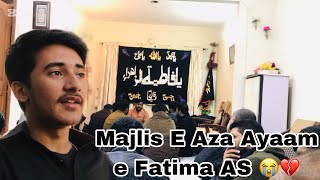 Presenting Vlog OF AYAAM E FATIMIYA 2024 MatamDari AT Johar Town Or BiBi Pak Daman AS [upl. by Pippy]