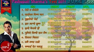 Pashupati Sharmas Teej Song  Mero Ta Chorole  Cycle Kinna Jam  Jukebox [upl. by Nylde786]