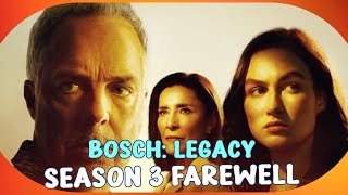 Bosch Legacy Season 3 Premiere Date Revealed – A Bittersweet Farewell [upl. by Neelyaj]