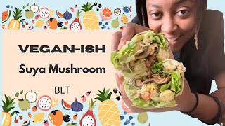 Veganish SUYA MUSHROOM BLT [upl. by Alleul]