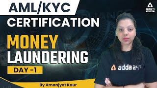 AMLKYC Certification Course  Money Laundering Explained 1  By Amanjyot Kaur [upl. by Eednac65]