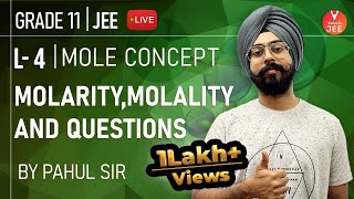 Mole Concept  L4  Molarity Molality and Questions  Class 11 Chemistry  JEE Mains 2020  Vedantu [upl. by Cora]