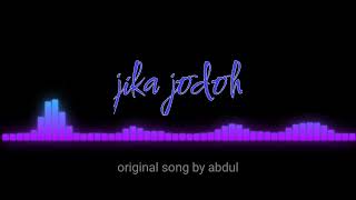 jika jodoh official music audio [upl. by Gauldin]