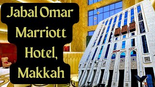 5 Star Hotel In Makkah Near Haram 🕋  Jabal Omar Marriott Hotel Tour Saudi Arabia 🇸🇦 [upl. by Zitah]