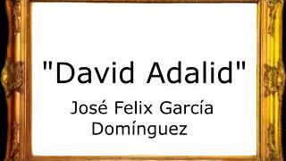 David Adalid  José Félix García Domínguez Pasodoble [upl. by Antonio]