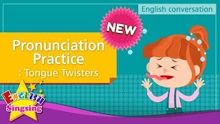 NEW 12 Pronunciation Practice Tongue Twisters English Dialogue for Kids [upl. by Eyram]