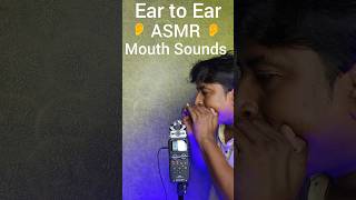 Ear to Ear Mouth Sounds ASMR asmr shorts acmp asmrmouthsounds asmrshorts tingles [upl. by Philender370]