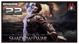 Lets Play MiddleEarth Shadow Of War With CohhCarnage  Episode 22 [upl. by Alarice]