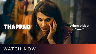 Watch Now  Thappad  Taapsee Pannu Anubhav Sinha  Amazon Prime Video [upl. by Zinn744]