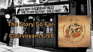 The Story So Far Clairvoyant LIVE In Camden London 6923 [upl. by Bates918]