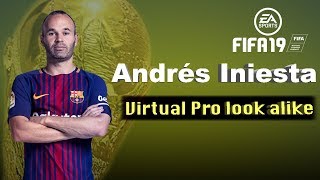 Andrés Iniesta  Fifa 19 Pro Clubs look alike [upl. by Ellimak]