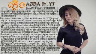 ភ្លើង  ADDA Ft YT Full Lyrics [upl. by Grier820]