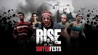 Rise of the Sufferfests A Crowdfunding Teaser [upl. by Jemina851]