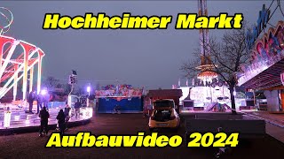 Hochheimer Markt Aufbauvideo 2024 [upl. by Fernanda]