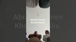 abraha Yemen Khana Kaaba history factsinhindi randomfacts quran hazart quran urdu [upl. by Vally]