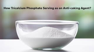 👇 How Tricalcium Phosphate Serving as an AntiCaking Agent [upl. by Lumbye492]