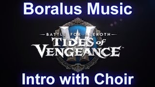 Boralus Intro with Choir  Patch 81 Tides of Vengeance [upl. by Valentia109]