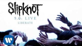 Slipknot  Liberate LIVE Audio [upl. by Artenehs]