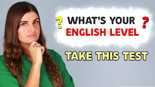 Whats your English level Take this test [upl. by Hannazus]