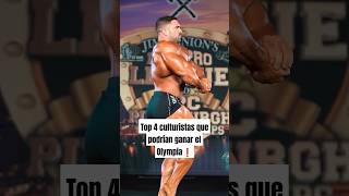 Top 4 culturistas que podrían ganar el Mr Olympia gym fitness bodybuilding culturismo olympia [upl. by Nelhsa]