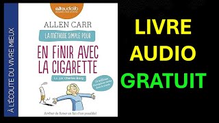 Livre Audio Gratuit  La Méthode simple pour en finir avec la cigarette [upl. by Rofotsirk204]