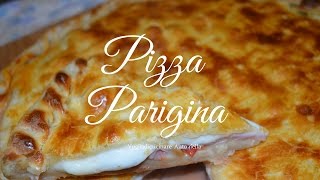 PIZZA PARIGINA [upl. by Allesor]